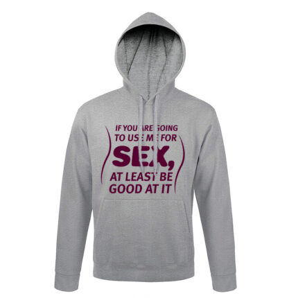 Hoodie αστείο use me for